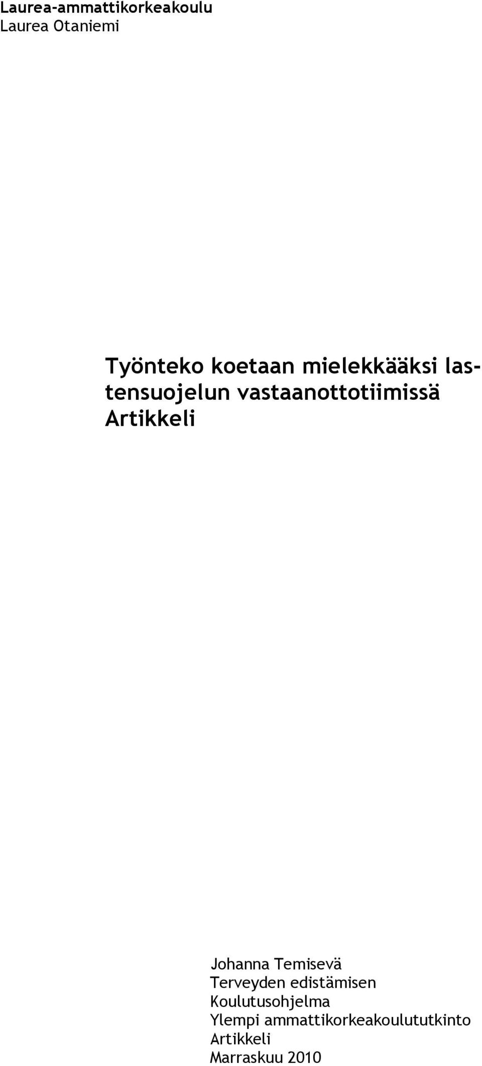 Artikkeli Johanna Temisevä Terveyden edistämisen