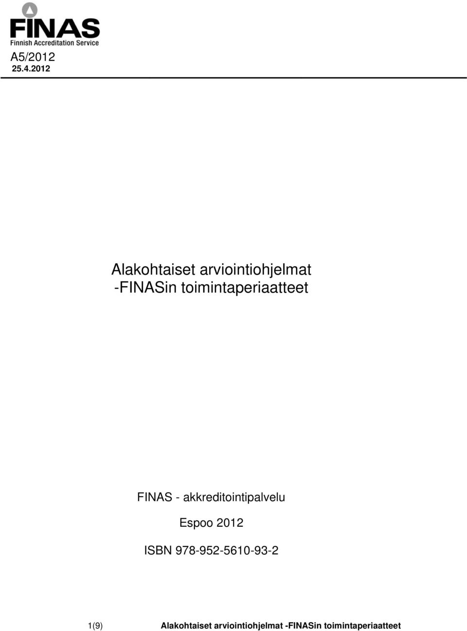 akkreditointipalvelu Espoo 2012 ISBN