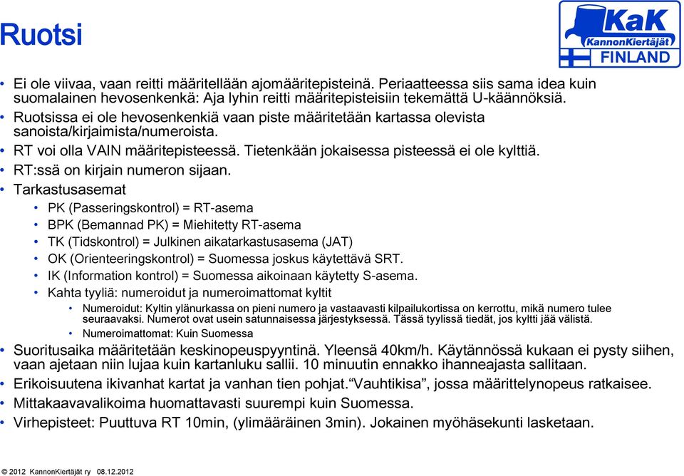 RT:ssä on kirjain numeron sijaan.