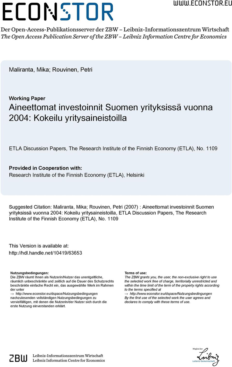 eu Der Open-Access-Publikationsserver der ZBW Leibniz-Informationszentrum Wirtschaft The Open Access Publication Server of the ZBW Leibniz Information Centre for Economics Maliranta, Mika; Rouvinen,