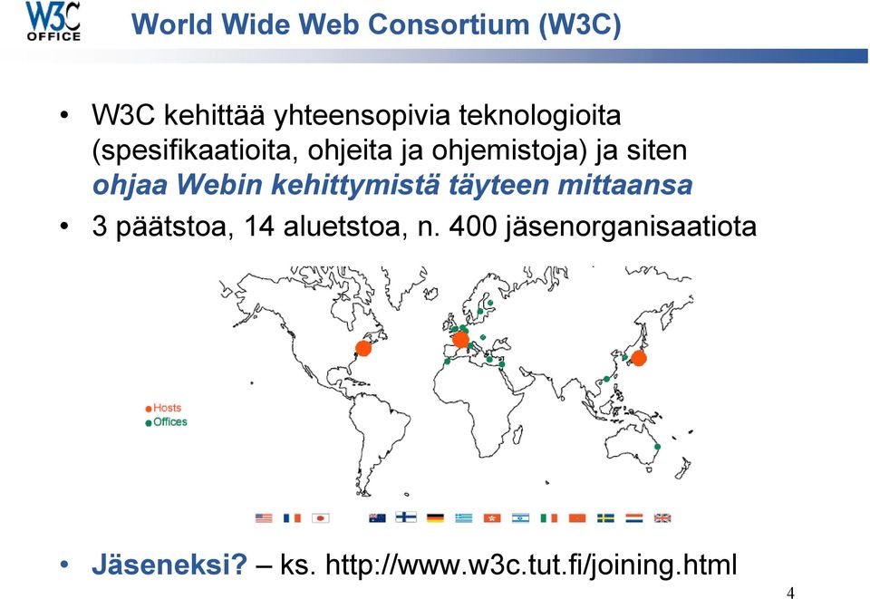 ohjaa Webin kehittymistä täyteen mittaansa 3 päätstoa, 14