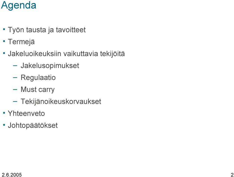 Jakelusopimukset Regulaatio Must carry