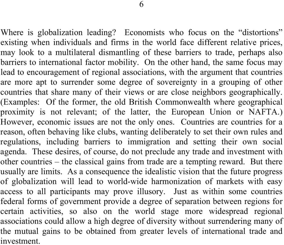 also barriers to international factor mobility.