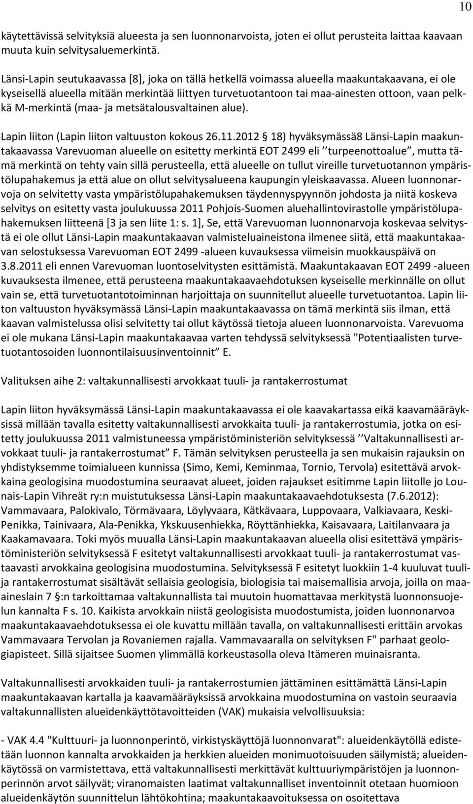 M-merkintä (maa- ja metsätalousvaltainen alue). Lapin liiton (Lapin liiton valtuuston kokous 26.11.