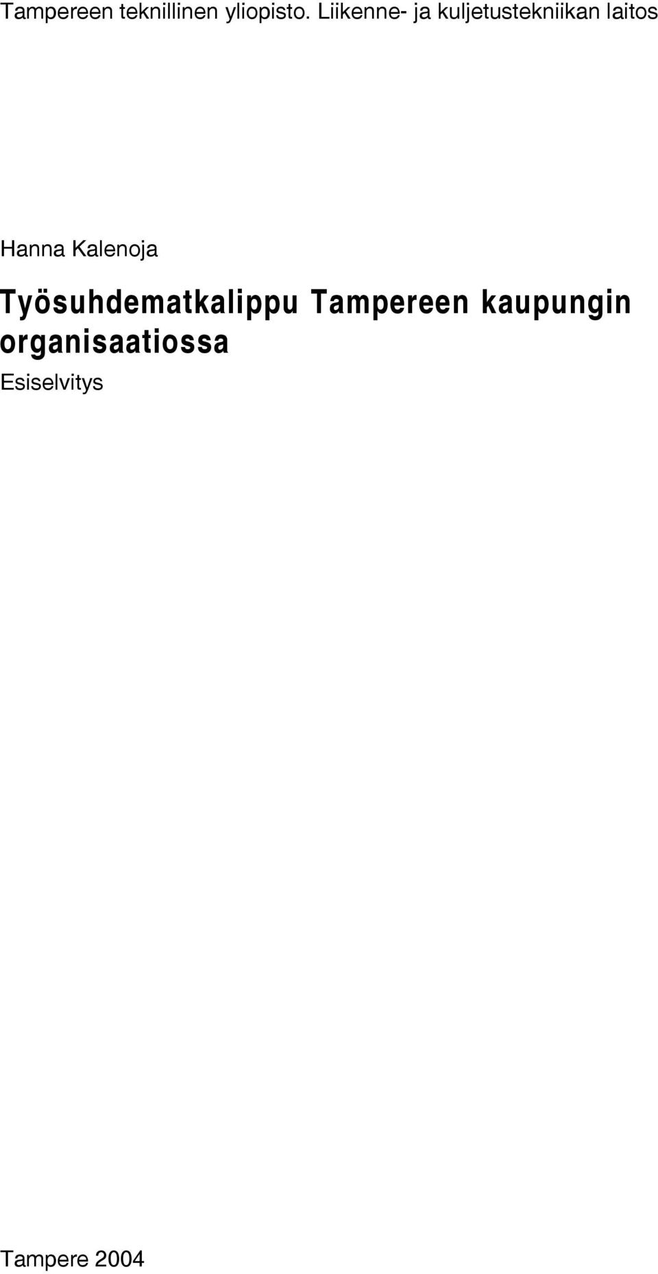HannaKalenoja Työsuhdematkalippu