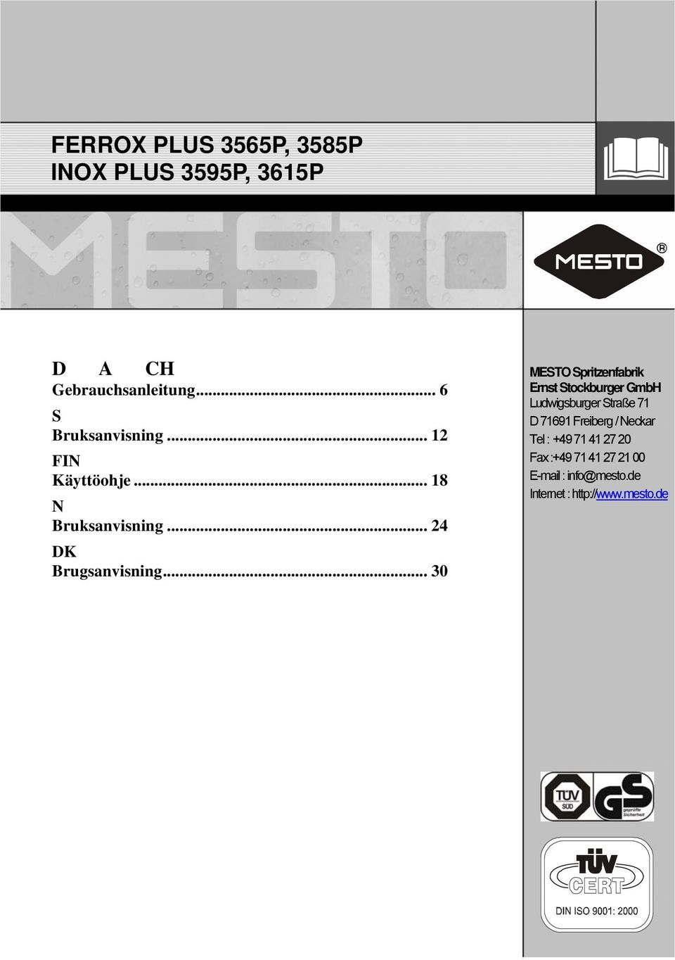 .. 30 MESTO Spritzenfabrik Ernst Stockburger GmbH Ludwigsburger Straße 71 D 7191