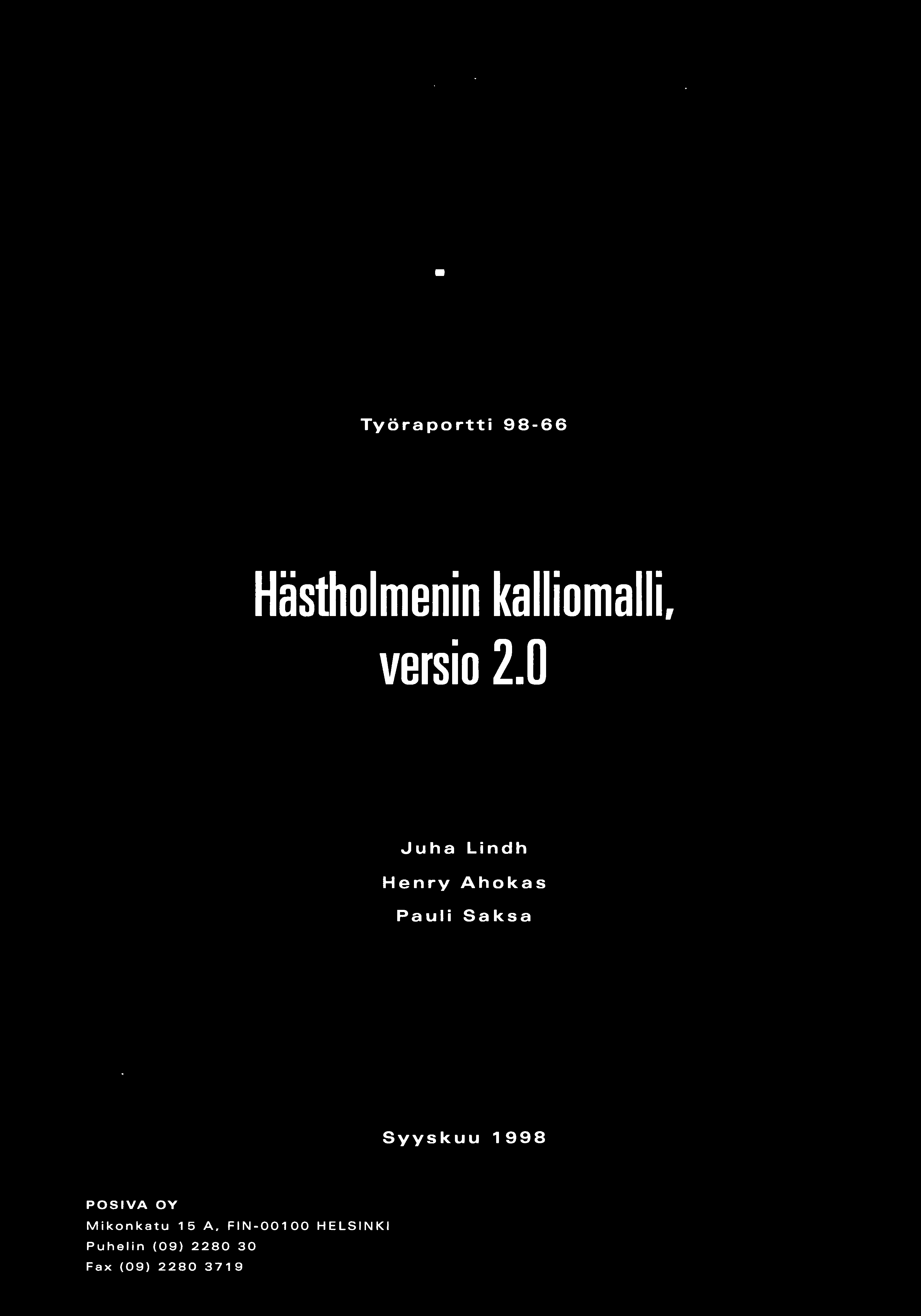 Työ raportti 98-66 Hästholmenin kalliomalli, versio 2.