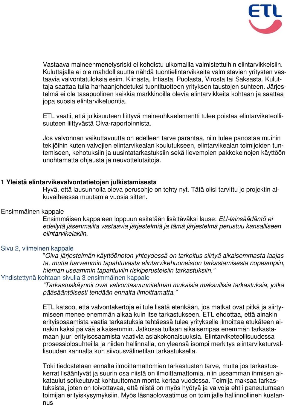 Kuluttaja saattaa tulla harhaanjohdetuksi tuontituotteen yrityksen taustojen suhteen.