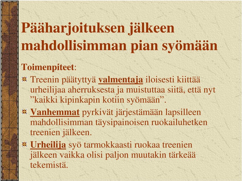 syömään.