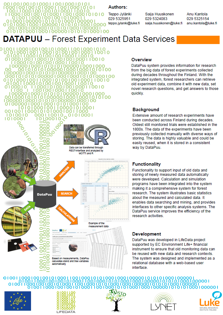 DataPuu Yhdistää puusto- ja metsänkäsittelytietoa yhden palvelun kautta tarjottavaksi: Tiedonkeruu maastossa Aiemmin kerätyt datat käyttöön Visualisoi mm.