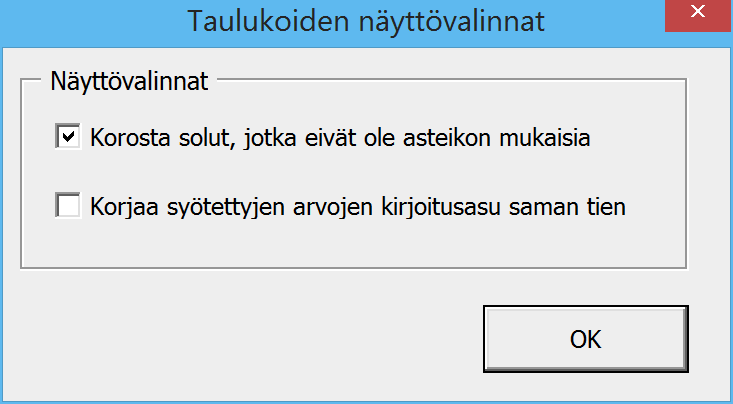 7.4. Taulukoiden muotoilujen päivittäminen Taulukoiden muotoilut voivat mennä pois järjestyksestä, kun arvoja kopioidaan solusta toiseen. Tästä ei tarvitse välittää.