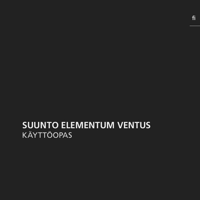 Voit lukea suosituksia käyttäjän oppaista, teknisistä ohjeista tai asennusohjeista tuotteelle SUUNTO ELEMENTUM VENTUS.