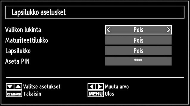 Lapsilukon asetusvalikon käyttö Valitse kohta tai painiketta käyttämällä. Käytä tai painiketta kohdan asettamiseksi. Paina OK-painiketta lisäoptioiden katsomiseksi.