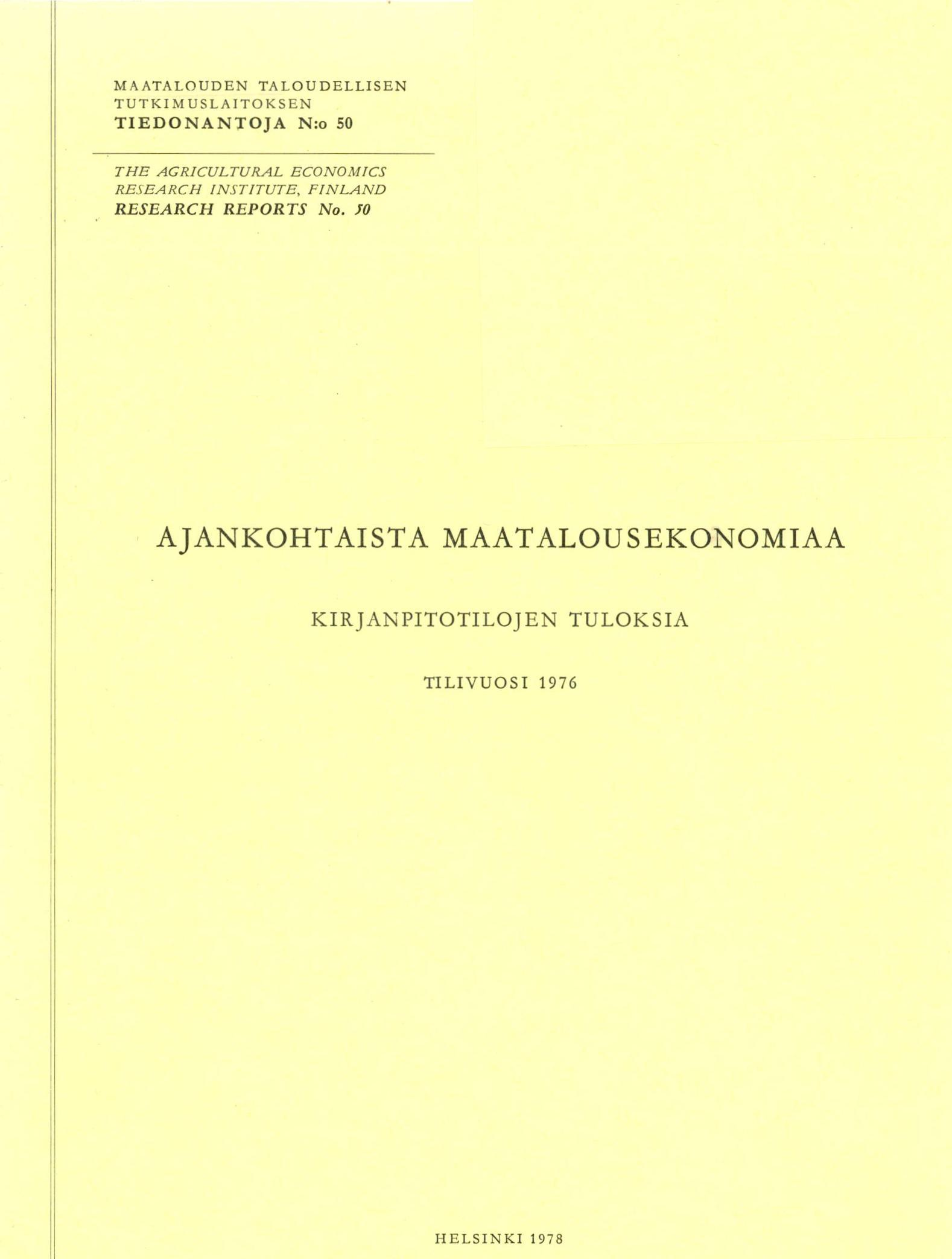 MAATALOUDE TALOUDELLSE TUTKMUSLATOKSE TEDOATOJA :o 5 TE AGRCULTURAL EOMCS RESEARC STTUTE,