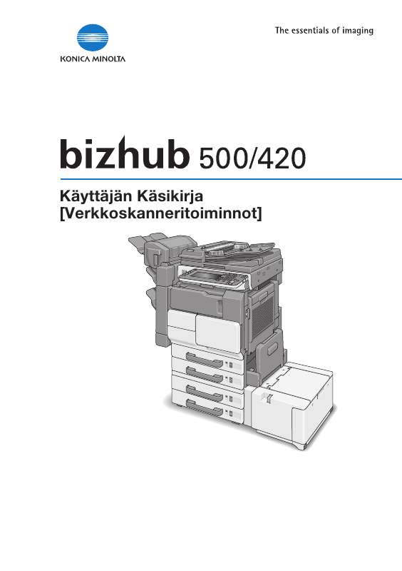 Voit lukea suosituksia käyttäjän oppaista, teknisistä ohjeista tai asennusohjeista tuotteelle KONICA MINOLTA BIZHUB 500.