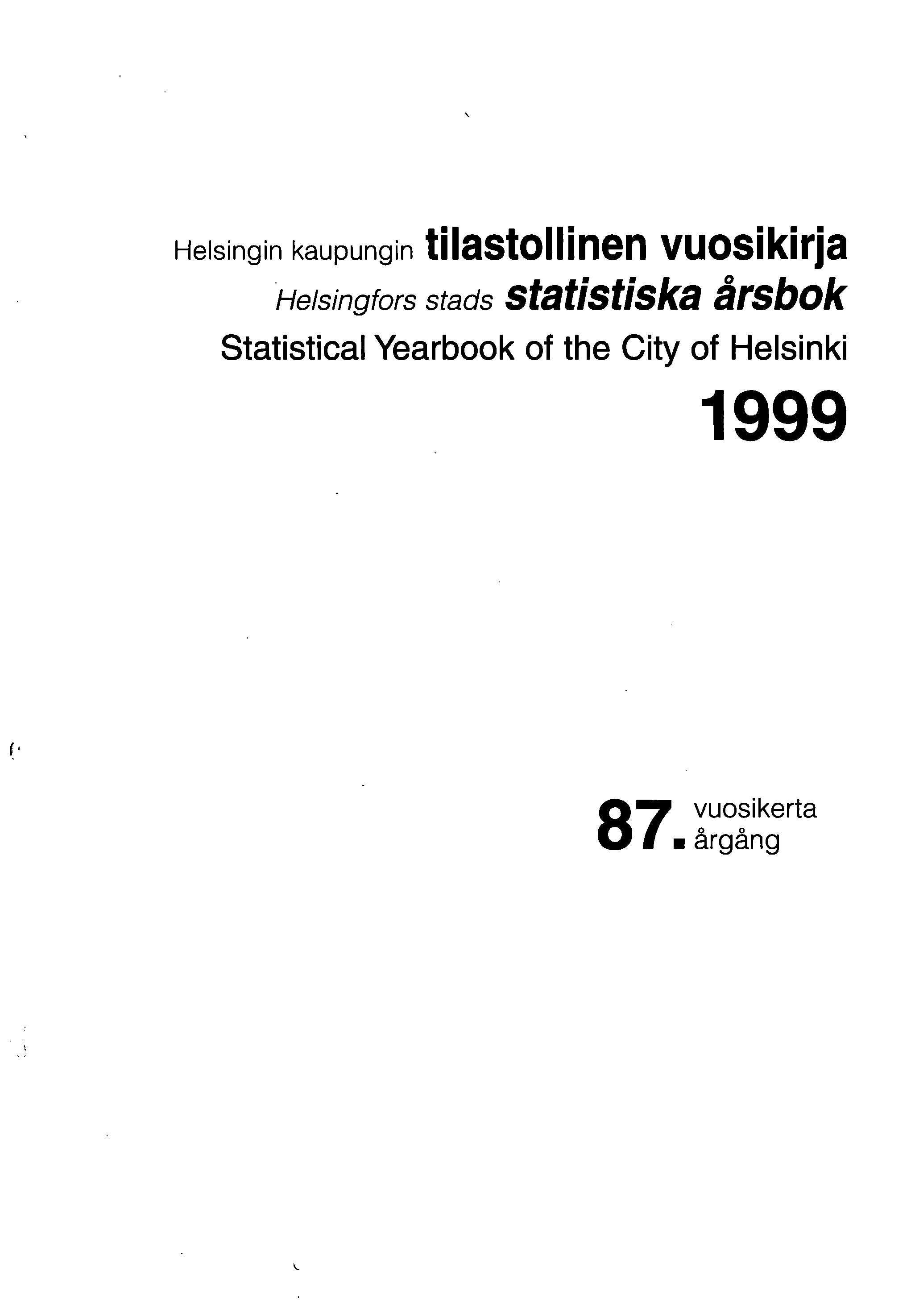 Helsingin kaupungin tilastollinen vuosikirja Helsingfors stads statistiska