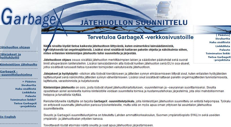 6 2.2.1 WWW-sivusto WWW-sivuston informatiivinen osuus jakautuu pääasiassa kolmeen eri osioon. Osiot ovat jätehuollon ohjaus, jätejakeet ja hyötykäyttö sekä kiinteistöjen jätehuolto.