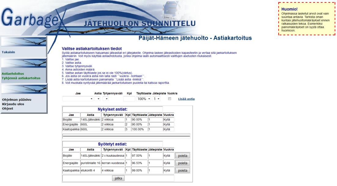 32 Käyttäjän valitessa laskentamalliksi astiakartoituksen aloitetaan kartoitus syöttämällä kiinteistössä käytössä olevat astiat ja niihin liittyvät tiedot.