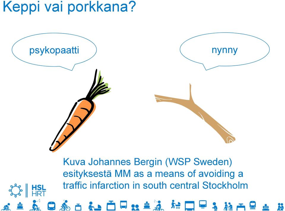 (WSP Sweden) esityksestä MM as a means