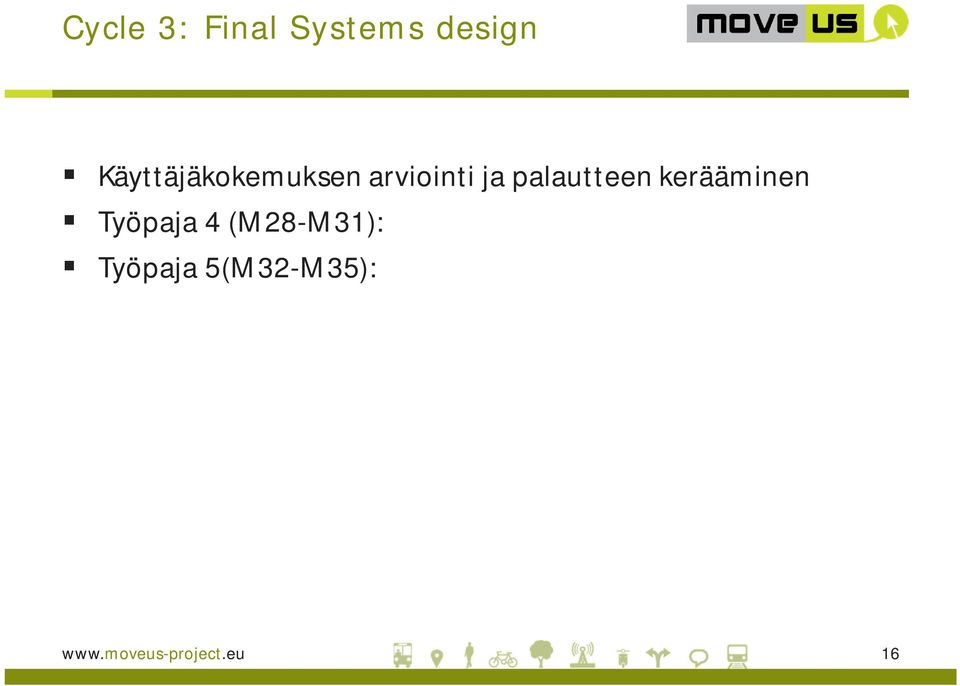 palautteen kerääminen Työpaja 4