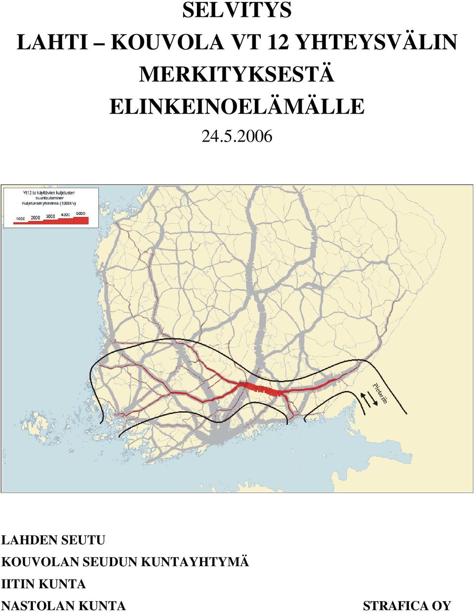 2006 LAHDEN SEUTU KOUVOLAN SEUDUN