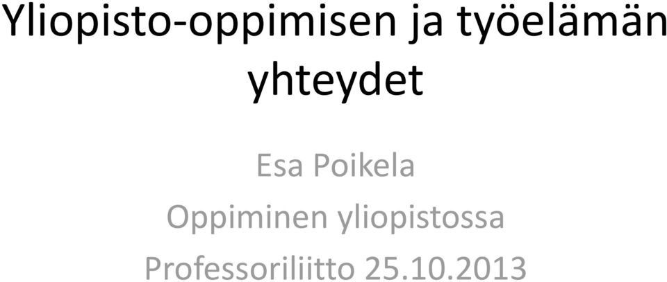 Poikela Oppiminen