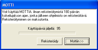 Ohjelmiston käyttöönotto ja käyttäjäksi rekisteröityminen Ohjelmistoon voi tutustua 180 päivän kokeilujakson ajan.