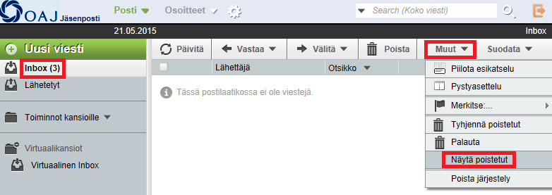 NIKSI Piilotettujen viestien näyttäminen Jos olet aiemmin valinnut, etteivät jotkut tai kaikki poistetut viestit näy saapuneiden viestien joukossa, viestejä saattaa olla piilossa.