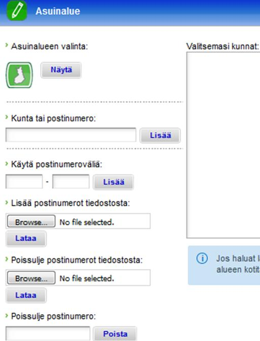 Aluevalinta Valitse joko kunnat, postinumerot, aluehallintoalueet (AVI) tai syötä postinumerot