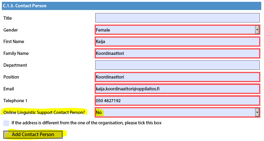 Riippumatta siitä haetteko OLS-lisenssejä vai ette, niin tässä kohtaa kaikkien tulee lisätä uusi kontaktihenkilö (Add Contact Person) Vastaa No -> Lisää uusi henkilö AddContactPerson -> Kirjoita