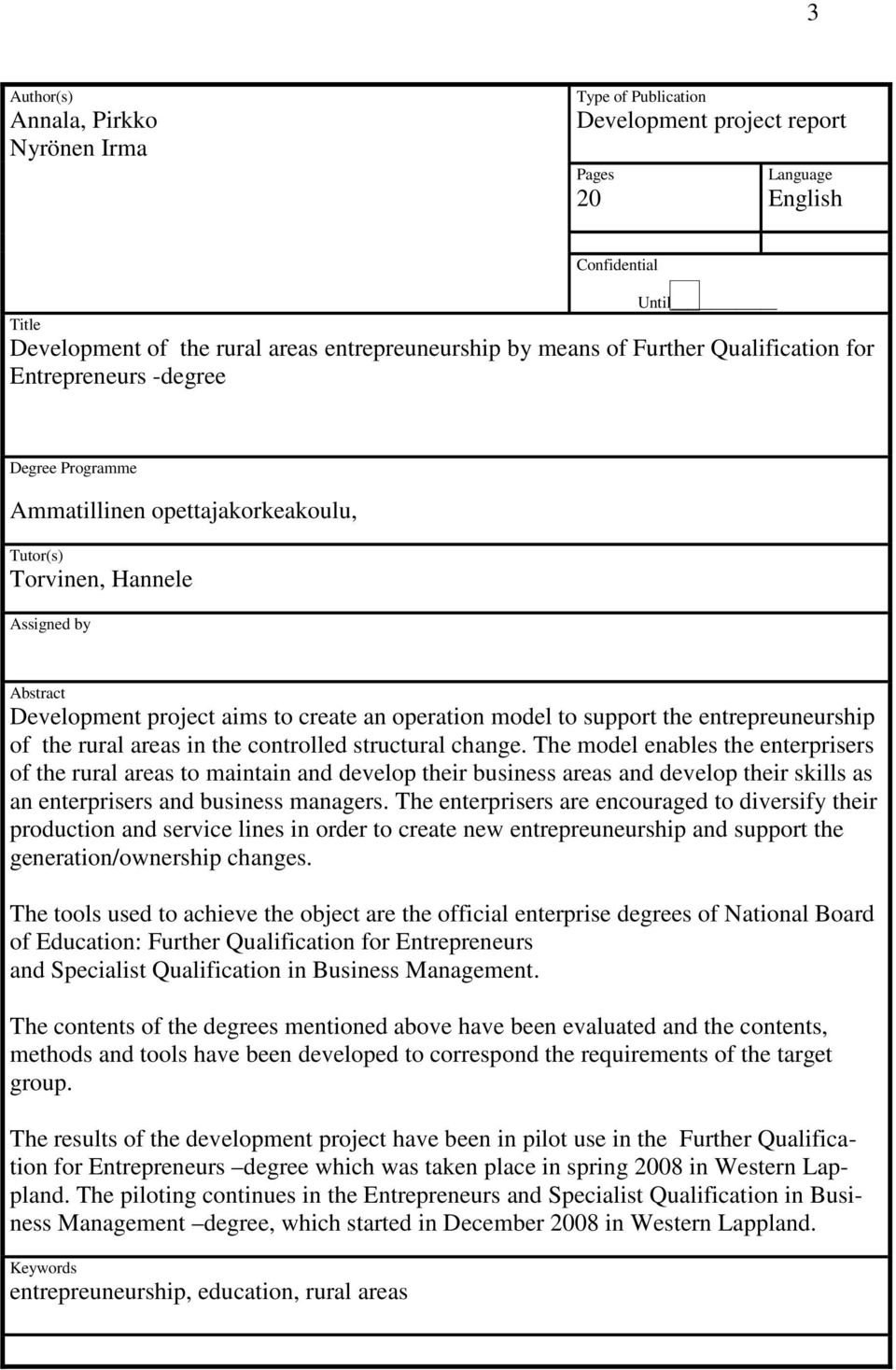 model to support the entrepreuneurship of the rural areas in the controlled structural change.