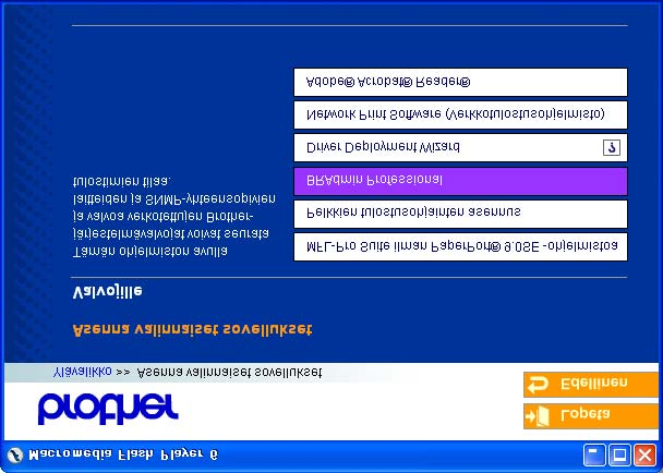 BRAdmin Professional -apuohjelman asentaminen (Ainoastaan Windows ) BRAdmin Professional -apuohjelma on suunniteltu hallitsemaan verkkoon liitettyjä Brotherlaitteita, kuten verkkovalmiita