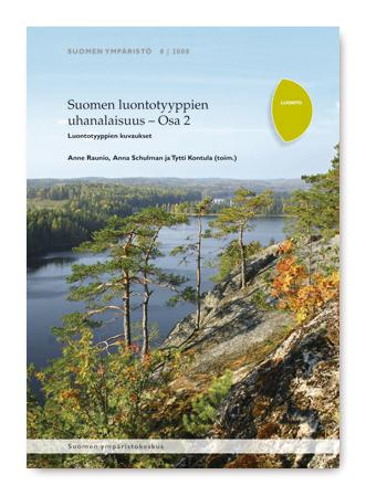 Suomen luontotyyppien uhanalaisuus ja Toimintasuunnitelma uhanalaisten