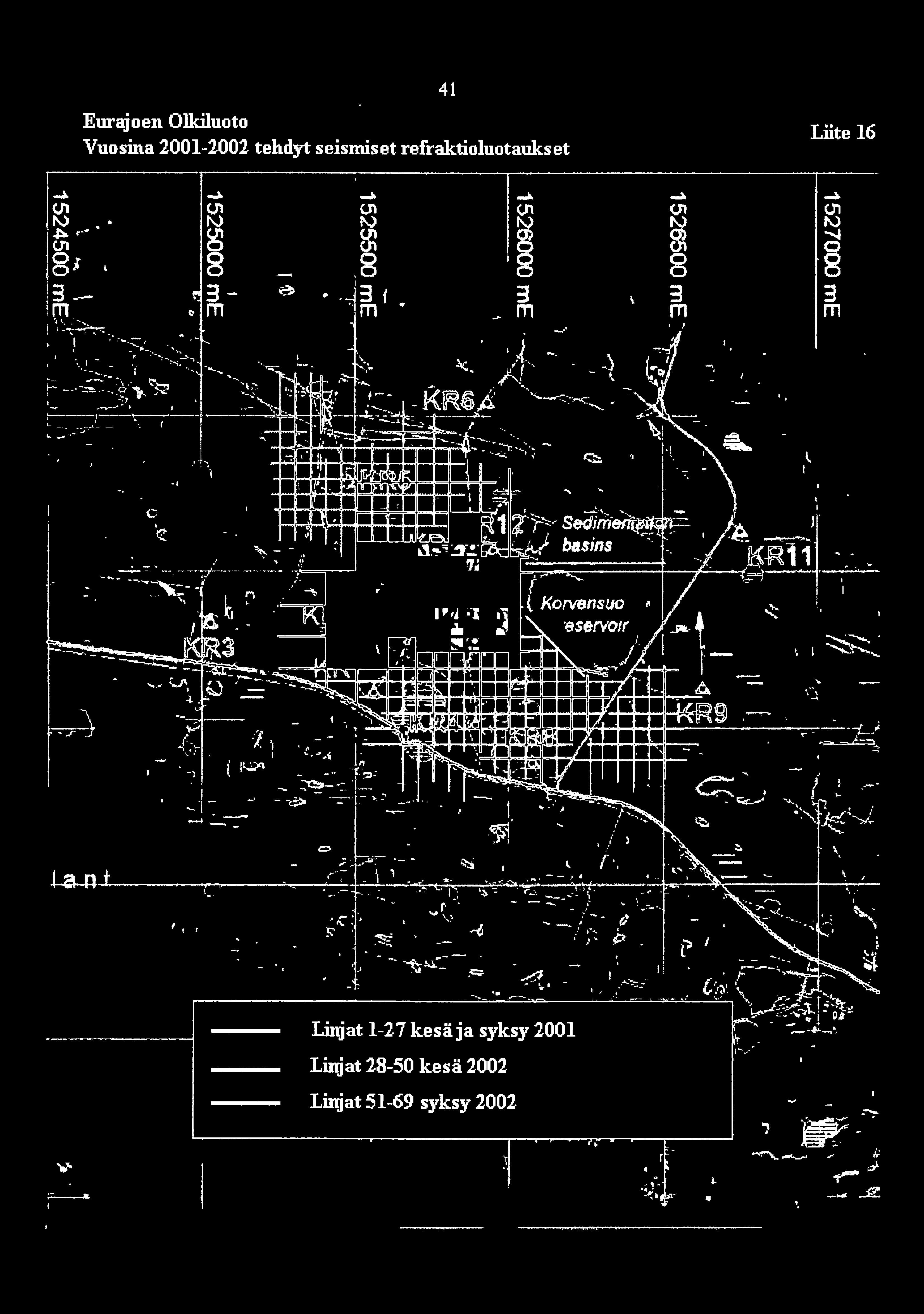 Eurajoen Olkiluoto Vuosina 2 tehdyt s eismis et refraktioluotauk.set 4 Liite 6. : "\ 4,'.,.!.. _.