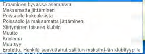 JÄSENEN EROAMINEN / EROTTAMINEN Valitaan jäsenet osiossa erotettavan jäsenen kohdalta Avautuvaan ikkunaan täytetään: Eroamisen syy (valikosta oikea syy)