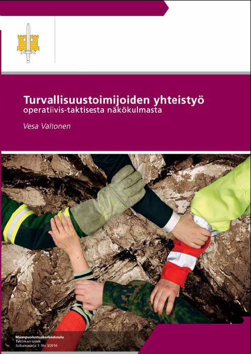 Näkökulmia turvallisuuden yhteistyötoimintaan Yhteistyöstä