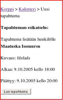 Tapahtuman luomisen kolmas vaihe on kuvan 5.7 esikatselu. Se näyttää syötetyt tiedot ja varmistaa käyttäjältä, että ne ovat oikein. Tämä vaihe voidaan ohittaa henkilökohtaisten asetusten avulla.