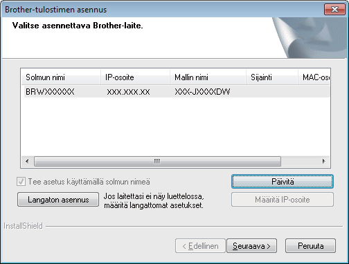 Lngton verkko Windows d Kun tämä näyttö tulee esiin, vlitse Muut plomuurin porttisetuksi siten, että verkkoyhteys on mhdollinen j jtk sennust. (Suositeltu vihtoehto). Npsut Seurv.