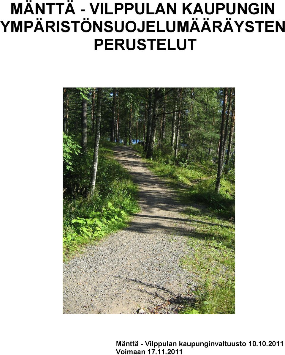 PERUSTELUT Mänttä - Vilppulan