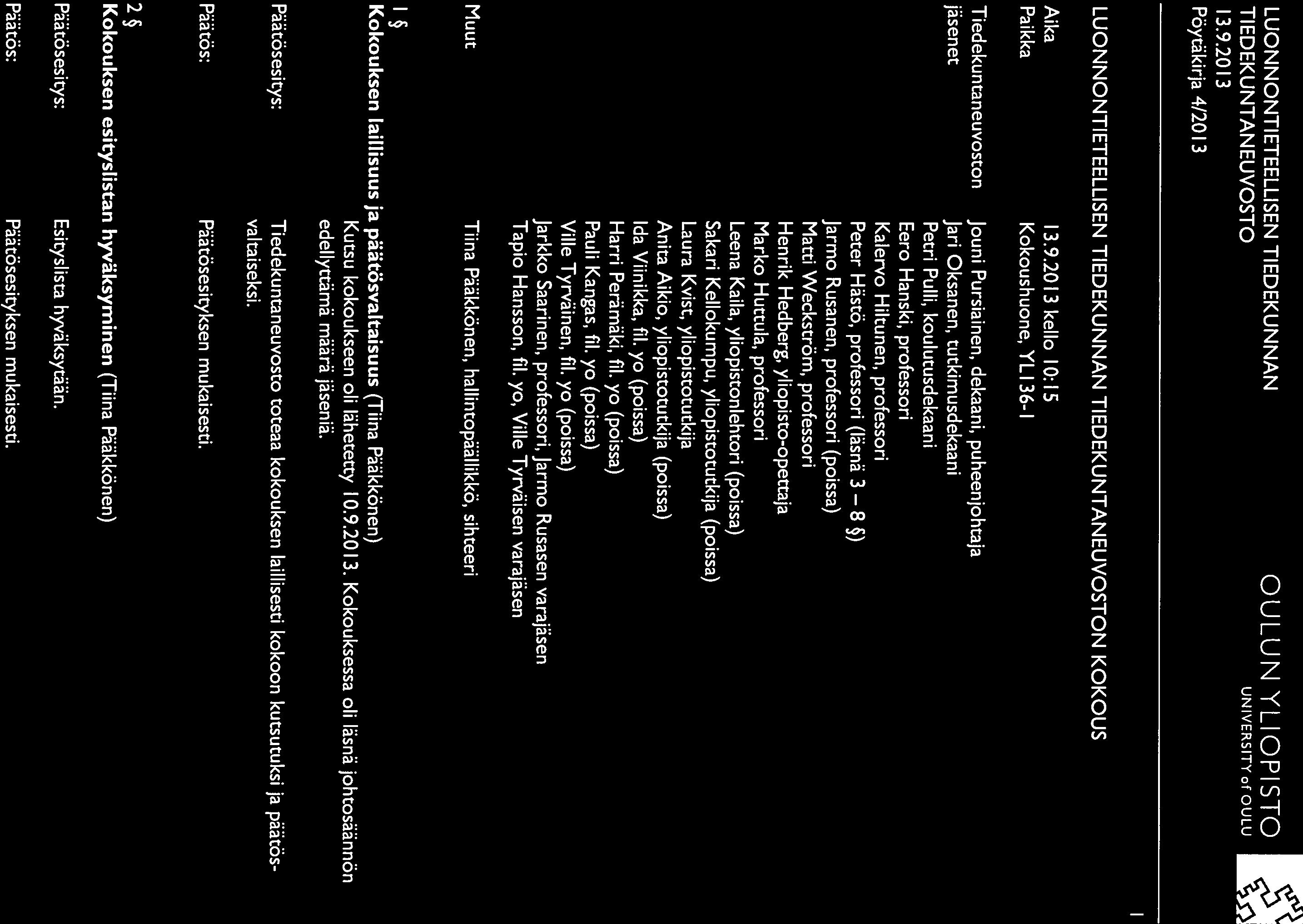 LUONNONTIETEELLISEN TIEDEKUNNAN 13.9.