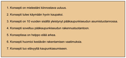 kysyntää, kun taas omistusasunnot saattavat jäädä laskukausina tyhjilleen.