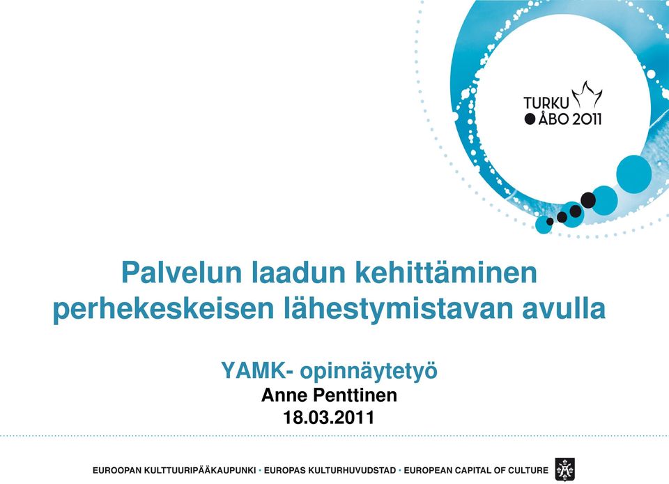 lähestymistavan avulla
