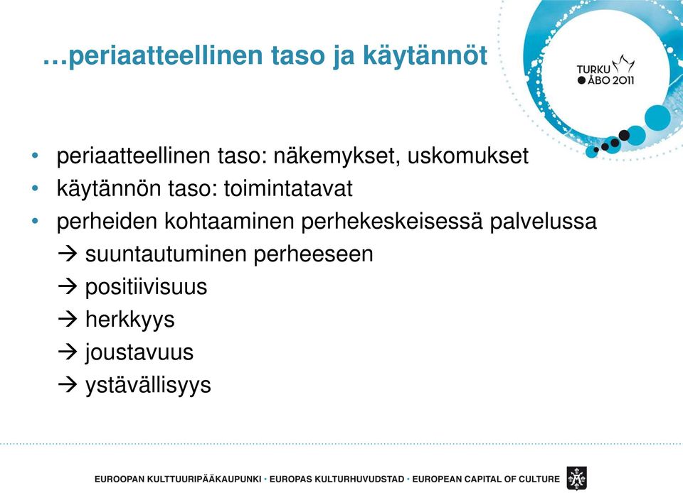 perheiden kohtaaminen perhekeskeisessä palvelussa