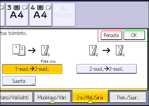 3. Kopiointi Alkuperäinen Alkuperäisten asettaminen Alkuperäisen suunta Suunta Kopiointi Pitkä sivu Lyhyt sivu 1. Paina [2-p./Yhd./Sarja]. 2. Varmista, että [2-puoleisuus] on valittu.