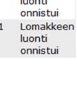 Palautelomakkeiden luomisen jälkeen järjestelmä ilmoittaa jokaisen opetustapahtuman kohdalla lomakkeen luomisen onnistumisesta. HUOM! Lomakkeen luonti voi epäonnistua esim.