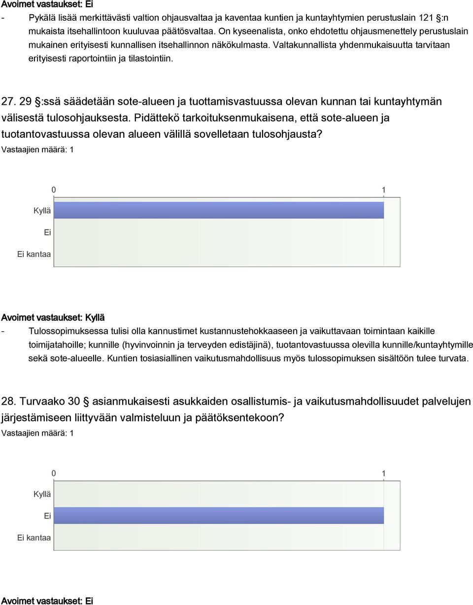 Valtakunnallista yhdenmukaisuutta tarvitaan erityisesti raportointiin ja tilastointiin. 27.