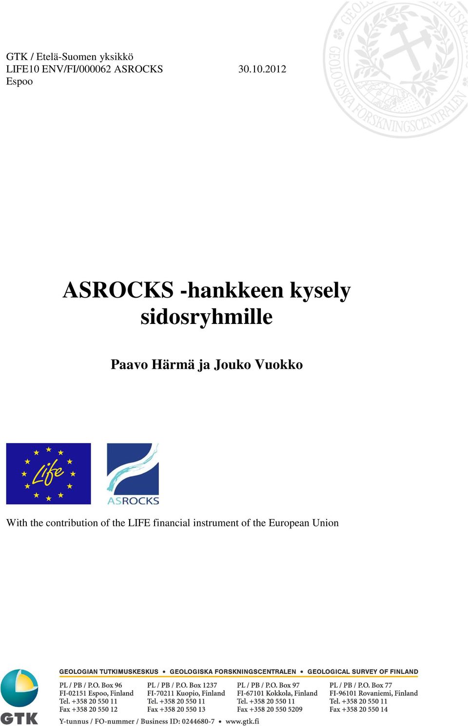 2012 Espoo ASROCKS -hankkeen kysely sidosryhmille