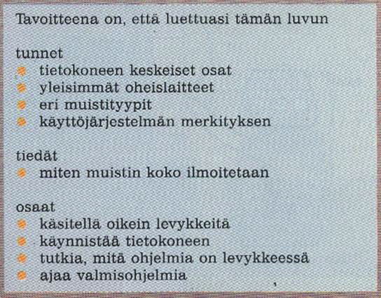 66 KUVA 1 Esimerkki tavoitteiden esittämisestä Yti 1 yläasteen tietotekniikka - oppikirjassa (Haarala, Miinala, Paavilainen & Vihervaara 1991, 19) 4.1.2 Klik Klik -kirjasarja Klik Klik -kirjasarjassa (Lundahl & Vaara 1996a; 1996b) ei käytetä värejä ollenkaan, mikä tekee kirjasarjasta hieman tylsän oloisen.