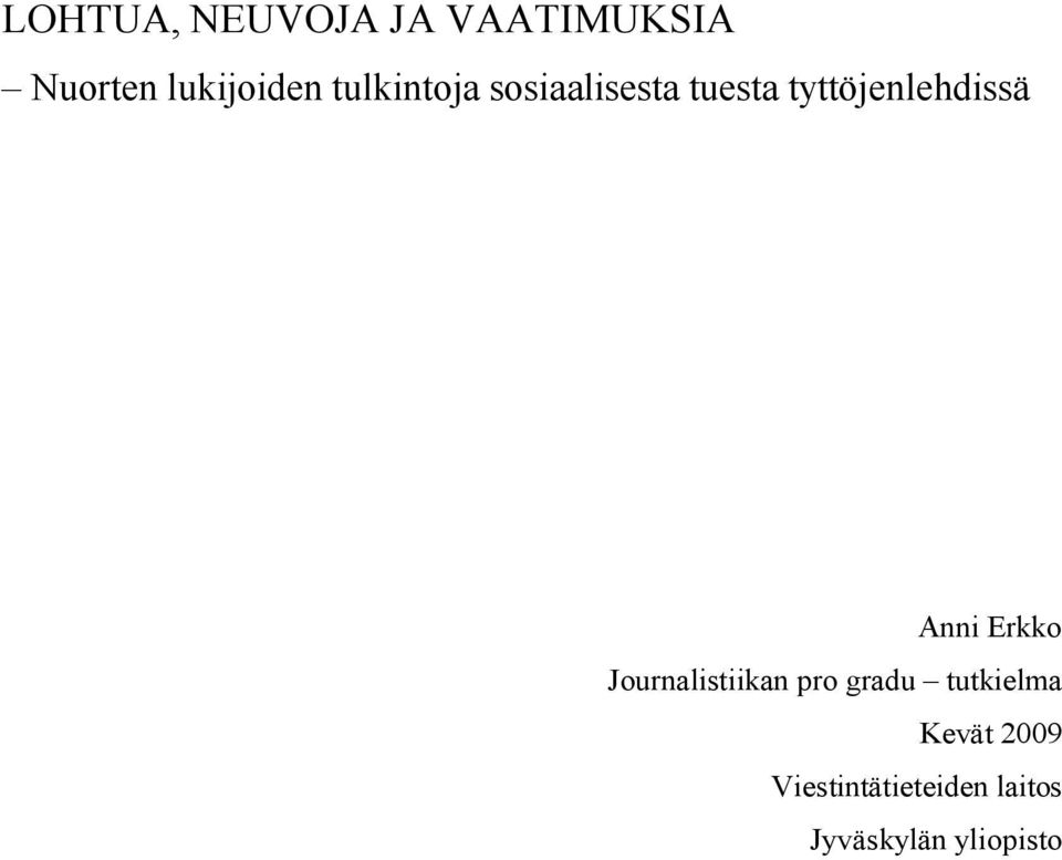 Anni Erkko Journalistiikan pro gradu tutkielma