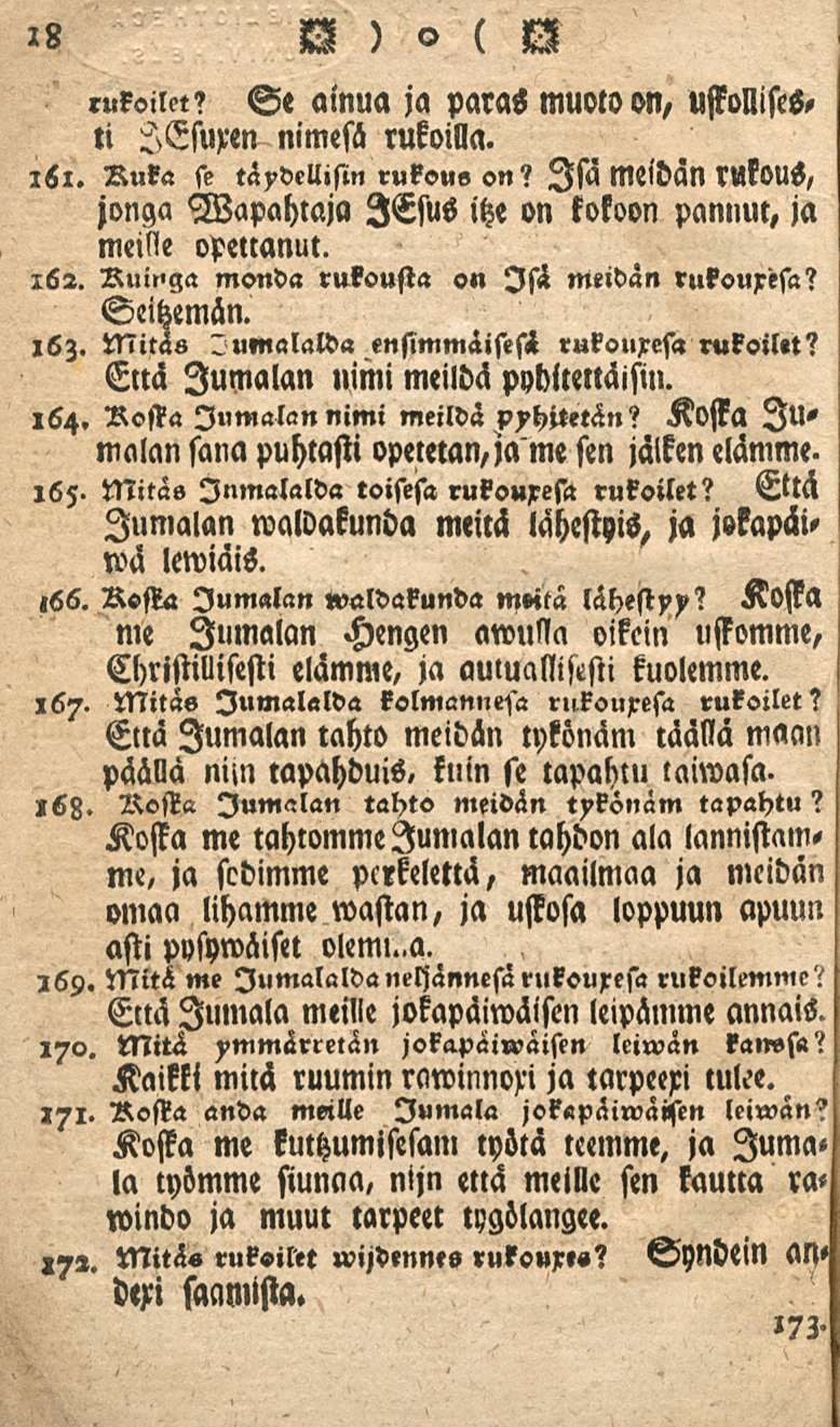 18 rukoilet? ti isl. Ruka se SZ ) o ( W Se ainua ja paras muoto on, usiollises, lesuren nimesä rukoilla. täydellisin rukous on?
